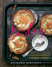 Pastry : A Master Class for Everyone, in 150 Photos and 50 Recipes cover image cdn