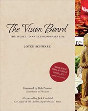 The Vision Board : The Secret to an Extraordinary Life cover image cdn