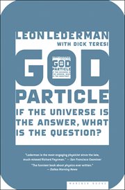God Particle : If the Universe Is the Answer, What Is the Question? cover image cdn
