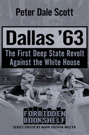 Dallas '63 : The First Deep State Revolt Against the White House cover image cdn