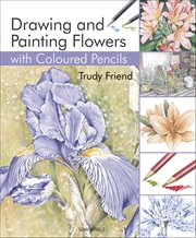 Drawing & Painting Flowers With Coloured Pencils cover image cdn