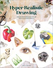 Hyper Realistic Drawing : Create Photorealistic 3d Art With Coloured Pencils cover image cdn