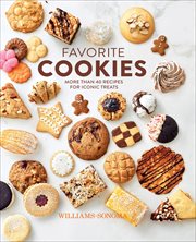 Favorite Cookies : More Than 40 Recipes for Iconic Treats cover image cdn