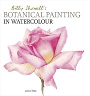 Billy Showell's Botanical Painting in Watercolour cover image cdn