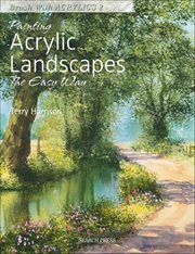 Painting Acrylic Landscapes the Easy Way : Brush With Acrylics 2 cover image cdn