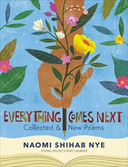 Everything Comes Next : Collected & New Poems cover image cdn