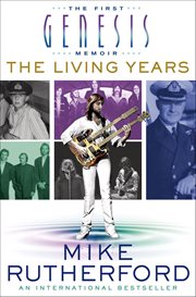 The Living Years : The First Genesis Memoir cover image cdn