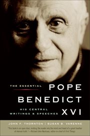 The Essential Pope Benedict XVI : His Central Writings & Speeches cover image cdn