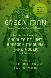 The Green Man : Tales from the Mythic Forest cover image cdn