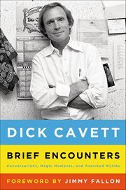 Brief Encounters : Conversations, Magic Moments, and Assorted Hijinks cover image cdn