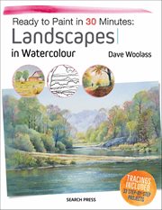 Ready to Paint in 30 Minutes: Landscapes in Watercolour cover image cdn
