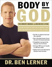 Body by God : The Owner's Manual for Maximized Living cover image cdn