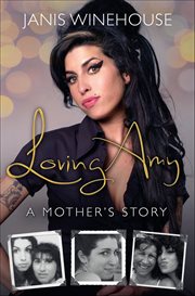 Loving Amy : A Mother's Story cover image cdn
