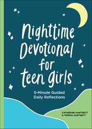 Nighttime Devotional for Teen Girls : 5-minute Guided Daily Reflections cover image cdn