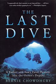 The Last Dive : A Father and Son's Fatal Descent into the Ocean's Depths cover image cdn