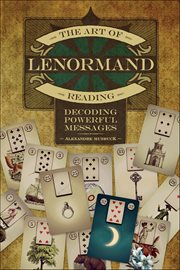 The Art of Lenormand Reading : Decoding Powerful Messages cover image cdn