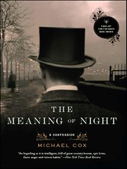 The Meaning of Night : A Confession cover image cdn