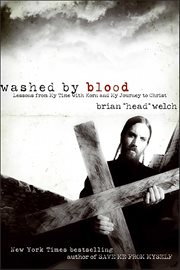 Washed by Blood : Lessons from My Time with Korn and My Journey to Christ cover image cdn