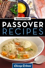 Good Eating's Passover Recipes cover image cdn