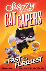Snazzy Cat Capers: The Fast and the Furriest cover image cdn