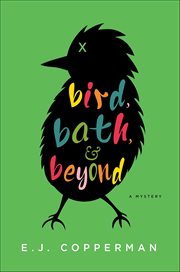 Bird, Bath, & Beyond : A Mystery cover image cdn