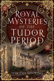 Royal Mysteries of the Tudor Period cover image cdn