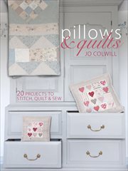 Pillows & Quilts : 20 Projects to Stitch, Quilt & Sew cover image cdn
