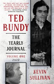 Ted Bundy : The Yearly Journal cover image cdn