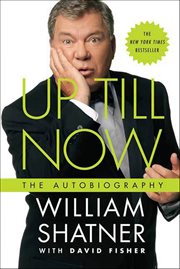 Up Till Now : The Autobiography cover image cdn