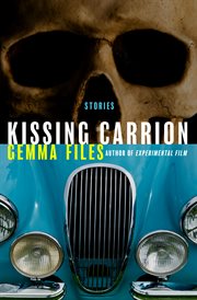 Kissing Carrion : Stories cover image cdn
