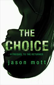 The Choice : A Prequel cover image cdn