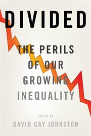 Divided : The Perils of Our Growing Inequality cover image cdn