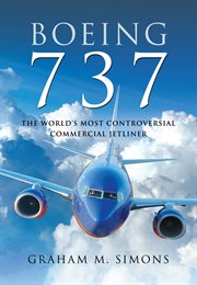 Boeing 737 : The World's Most Controversial Commercial Jetliner cover image cdn