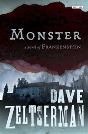 Monster : A Novel of Frankenstein cover image cdn
