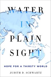 Water in Plain Sight : Hope for a Thirsty World cover image cdn