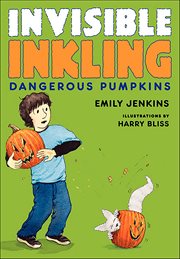 Invisible Inkling: Dangerous Pumpkins cover image cdn