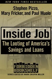 Inside Job : The Looting of America's Savings and Loans cover image cdn
