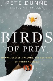 Birds of Prey : Hawks, Eagles, Falcons, and Vultures of North America cover image cdn