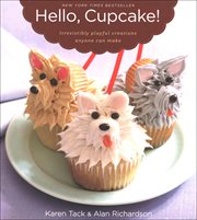 Hello, Cupcake! : Irresistibly Playful Creations Anyone Can Make cover image cdn