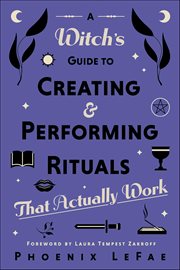 A Witch's Guide to Creating & Performing Rituals : That Actually Work cover image cdn