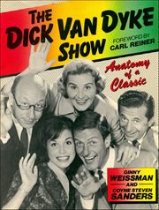 The Dick Van Dyke Show : Anatomy of a Classic cover image cdn