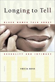 Longing to Tell : Black Women Talk About Sexuality and Intimacy cover image cdn