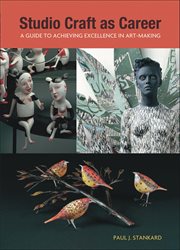 Studio Craft as Career : A Guide to Achieving Excellence in Art-Making cover image cdn