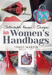 Collectable Names and Designs in Women's Handbags cover image cdn