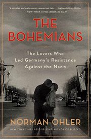 The Bohemians : The Lovers Who Led Germany's Resistance Against the Nazis cover image cdn