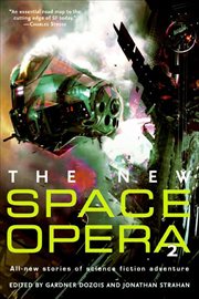 The New Space Opera 2 : All-New stories of science fiction adventure cover image cdn