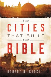 The Cities That Built the Bible cover image cdn