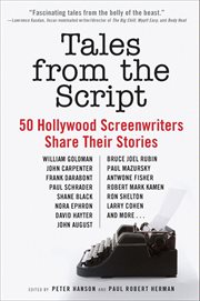 Tales from the Script : 50 Hollywood Screenwriters Share Their Stories cover image cdn