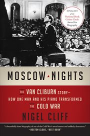 Moscow Nights : The Van Cliburn Story-How One Man and His Piano Transformed the Cold War cover image cdn