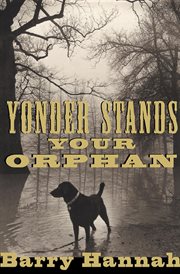 Yonder Stands Your Orphan cover image cdn